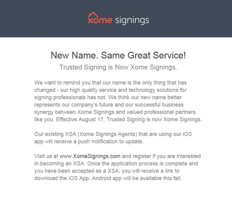 XomeSignings's tweet photo. Trusted Signing is now Xome Signings! 
New name, same great service http://t.co/Kwl1dOYUSW