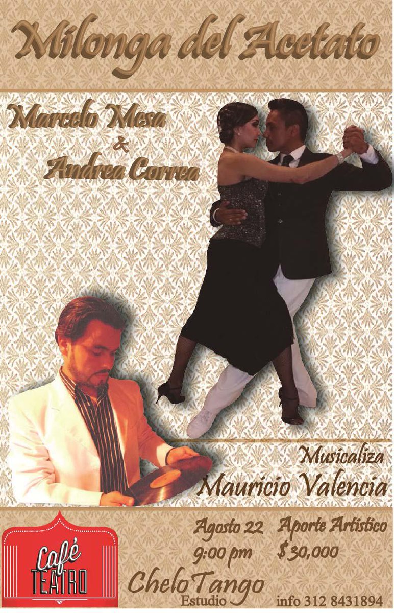 El próximo sábado no te pierdas "Milonga del acetato" con los bailarines Marcelo Mesa y Andrea Correa. A las 9:30 p.m