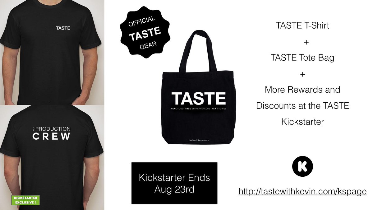 Get #Kickstarter-only TASTE gear. Only a few days left to snag it. tastewithkevin.com/kspage #SupportIndieFilm