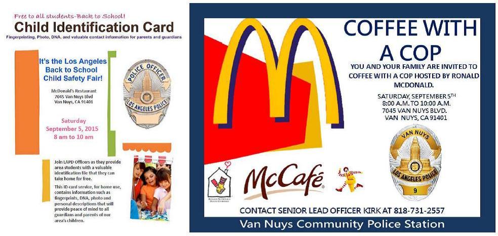 #LAPD event: Join <a href="/lapdVanNuysDiv/">LAPD Van Nuys Div.</a> @ 7045 Van Nuys Blvd 4 #Coffee w/ a Cop &amp; #Child ID #Safety Fair on 9/5. #community