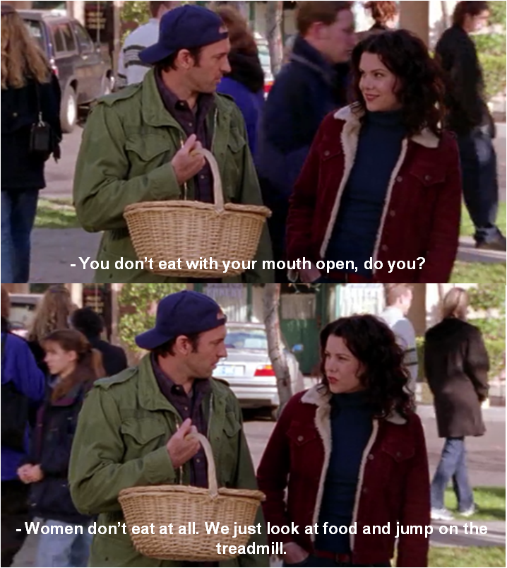 PhotoGal26's tweet photo. "Women don't eat at all. We just look at food and jump on the treadmill." #GilmoreGirls @gilmorewords @GilmoreGquotes http://t.co/cXjpaezmI3