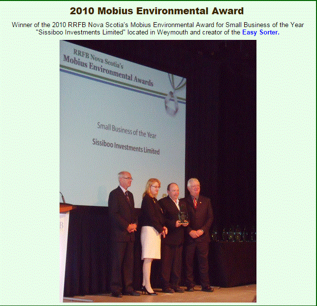 EasySorter's tweet image. A flash back to the 2010 #MobiusAwards when @EasySorter  was honoured by the @RRFBNovaScotia Thanks too @Waste_Check
