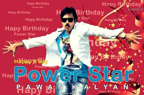 Happy Birthday to d one n only one power pack powerful man, power star \"Pawan Kalyan\"                 