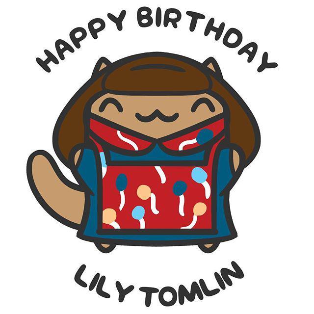 Happy Birthday, Lily Tomlin! She\s a hilarious lady and I loooove all of her characters ^_ 