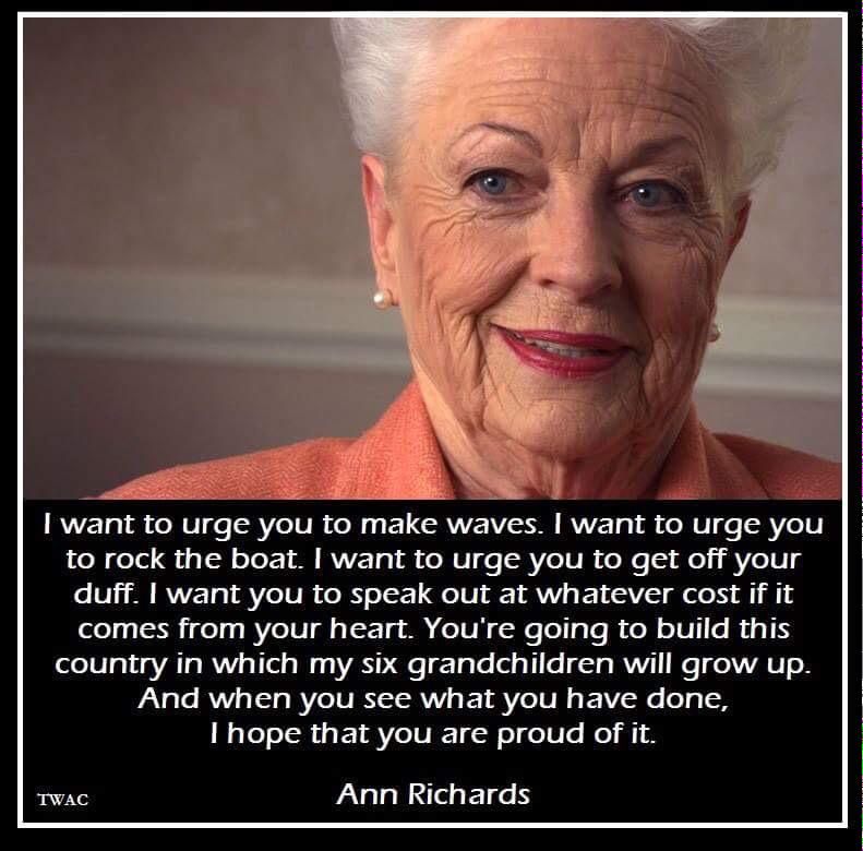 Happy Birthday Gov Ann Richards! Sure could use your humor & smarts now! 