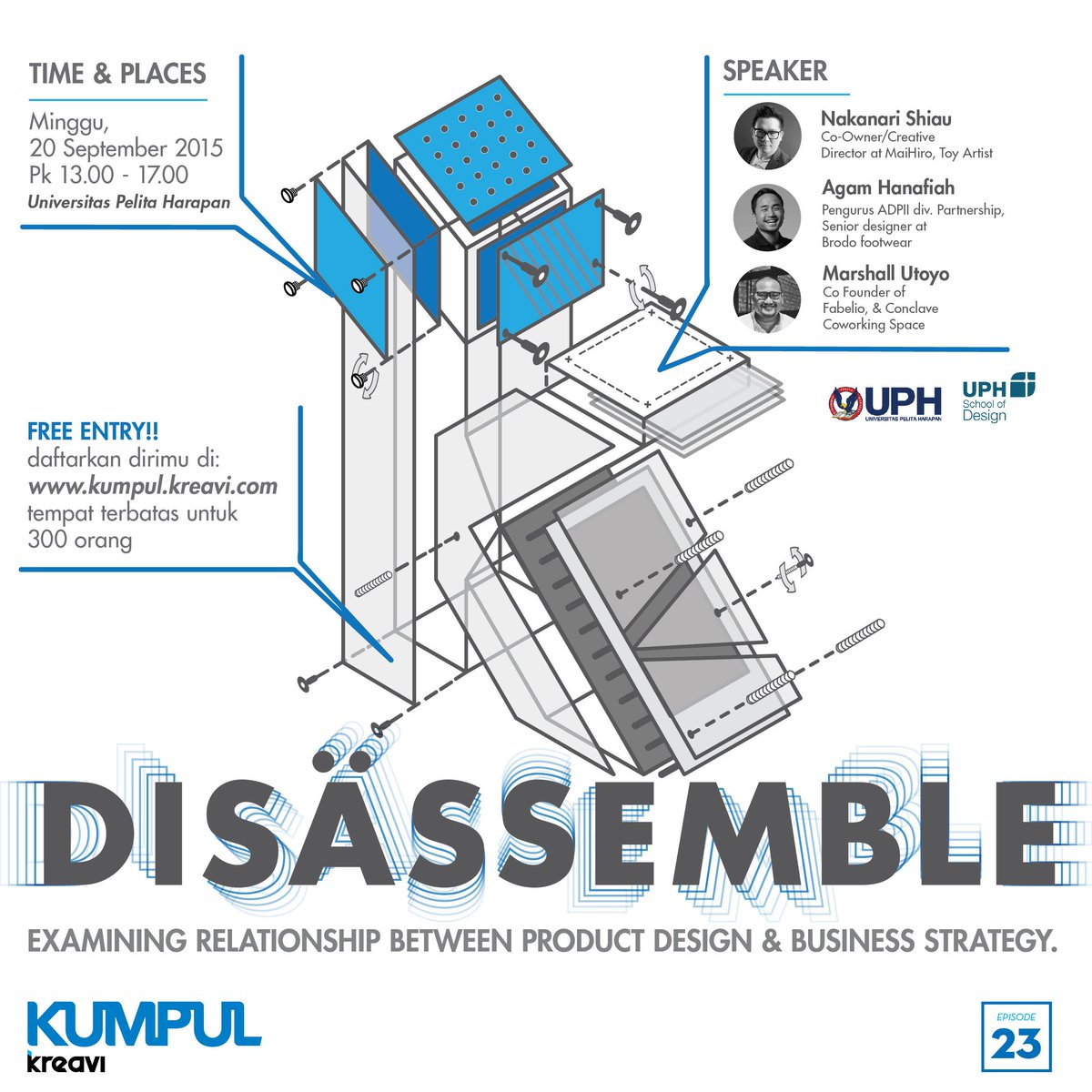 #KumpulKreavi  ep 23 - Dis~Assemble. 20 Sept 15 di UPH kumpul.kreavi.com <a href="/UnivEsaUnggul/">Universitas Esa Unggul</a> <a href="/paramadina/">Paramadina University</a> <a href="/HaloDesain/">HaloDesain</a>