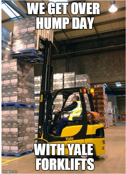 HyTekMH's tweet photo. #HappyHumpDay! We get over it with #YaleForklifts! #forklfits #forklift @YaleAmericas #HumpDay #MaterialHandling http://t.co/PFhxXDLW9T