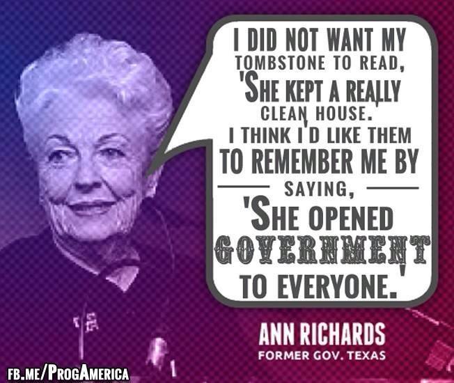 Happy Birthday Ann Richards! You opened government to everyone! Iowa  