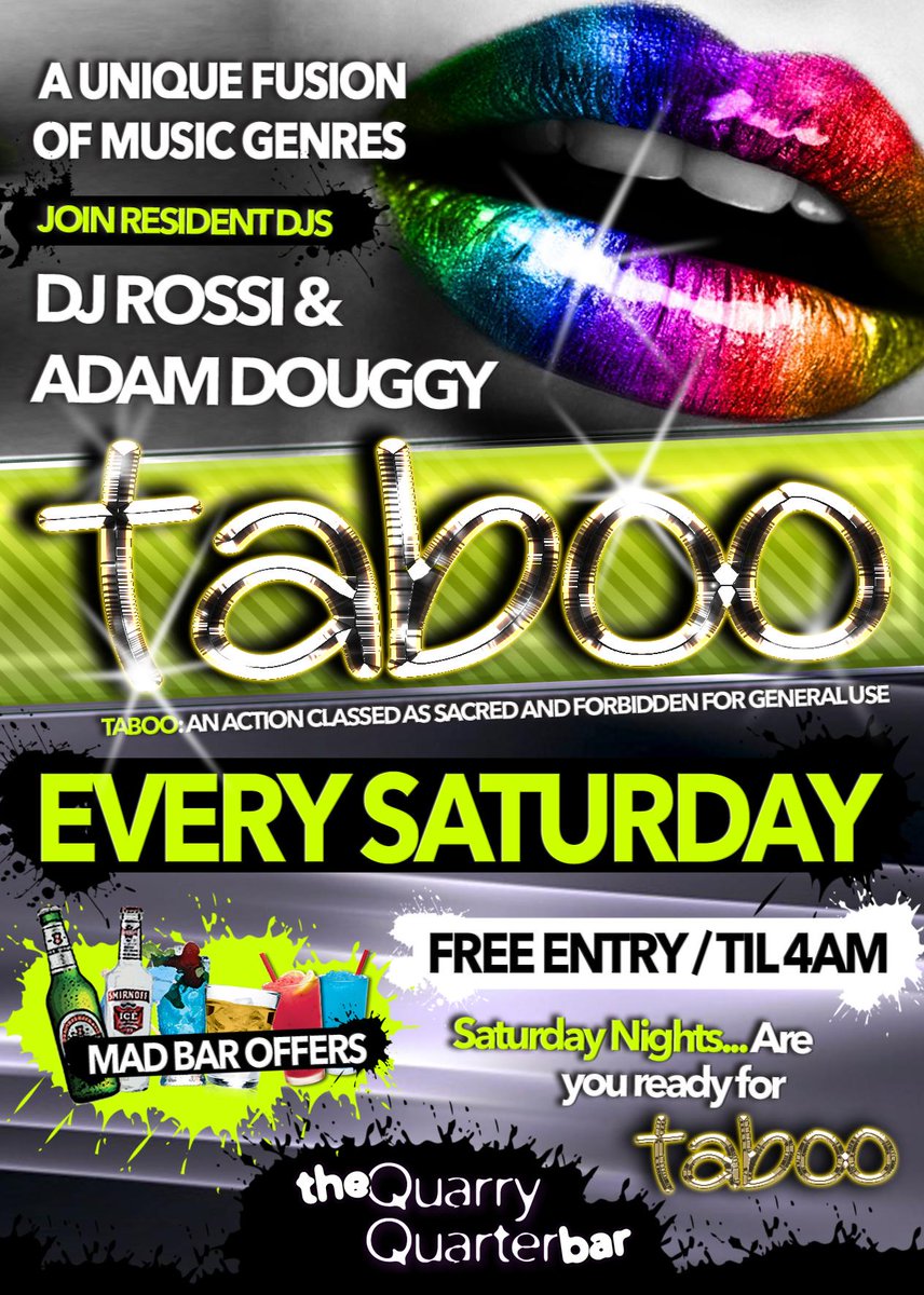 Tonight it's TABOO plus LET'S GET LYRICAL <a href="/Quarry_Quarter/">QuarryQuarterLiv</a> 
The Dj's ADAM DOUGGY DJROSSI and MC BEN EDWARDS
FREE ENTRY