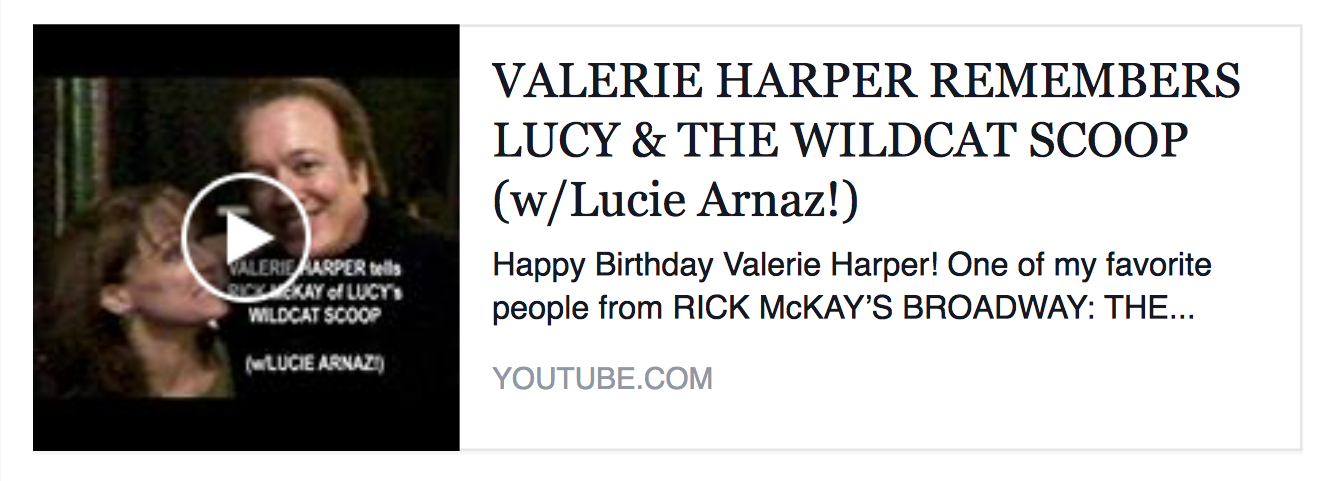 Happy Birthday VALERIE HARPER! Val, Lucie, Lucy\ & 2016\s BROADWAY: BEYOND THE GOLDEN AGE!!!   