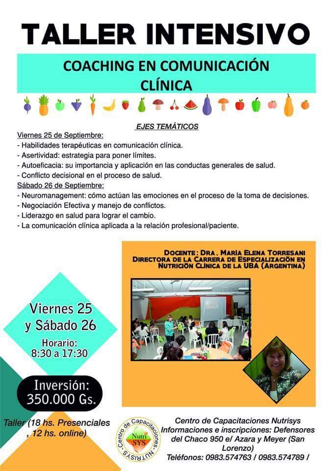 Nutrisys_Py's tweet photo. Taller Intensivo Coaching en Comunicación Clínica! Con la Dra. Maria Elena Torresani!! #imperdible #25y26desetiembre http://t.co/zoecLcNyIO