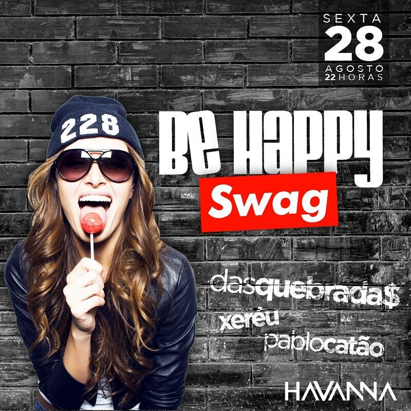Vdias21's tweet photo. #Dia28DeAgosto #BeHappySwag2 #ClubeHavanna #DJPabloCatao #DJXereu #DasQuebradas http://t.co/gy11mscg91
