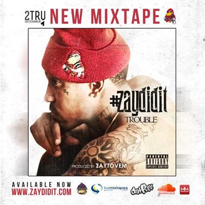 TroubleDTE's tweet photo. RT NEW #mixtape Trouble - #ZayDidIt @ZaytovenBeatz @TroubleDTE @LiveMixtapes @OrangeMixtapes #ducttapeent #datpiff http://t.co/oNDQhxzs0e