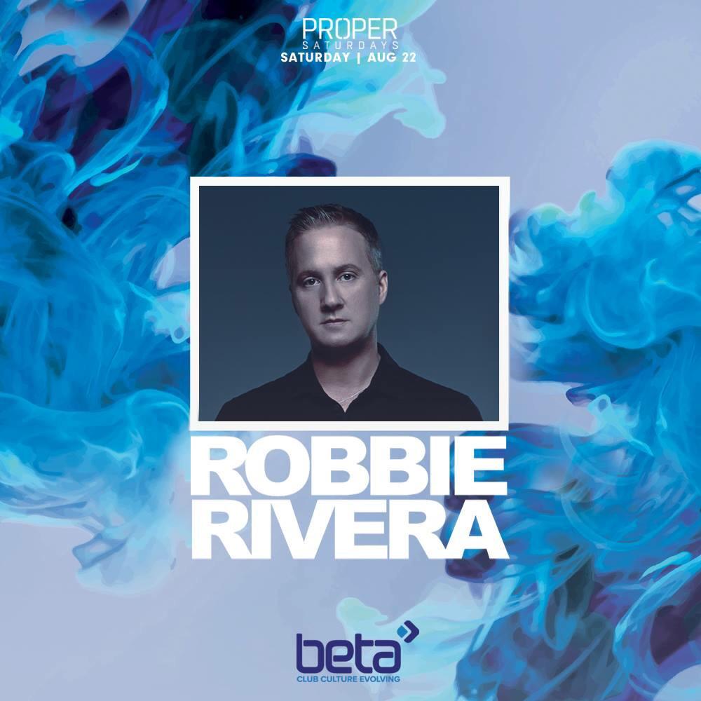 BetaNightclub's tweet photo. Who is ready for house legend @RobbieRivera tonight for #ProperSaturdays | AUG 22

http://t.co/4lXfuDZZ2P http://t.co/USXWS9voYi