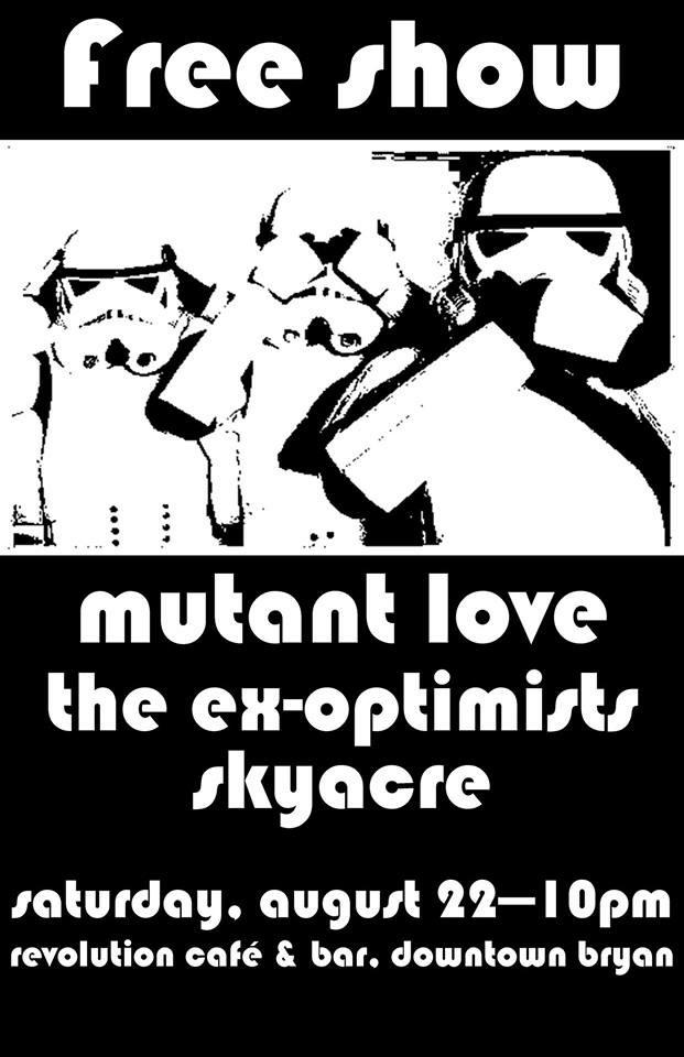 revolutionbcs's tweet photo. This is happening tonight! Some of the GREATS will be playing a free show @SkyAcre #ExOptimists and #MutantLove. Come http://t.co/ROXuI6imZ8