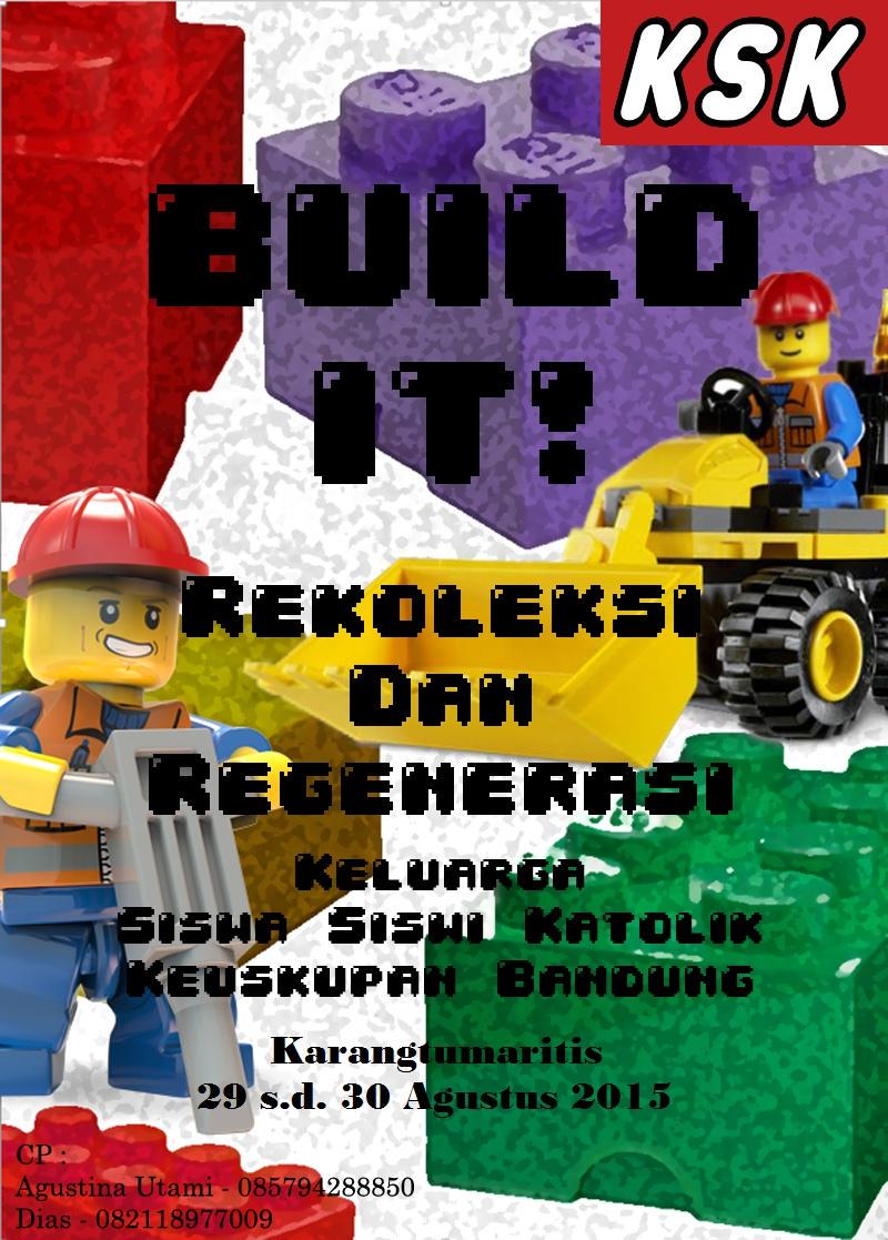 KSKBandung's tweet photo. BUILD IT! Anda sudah bangun, sekarang waktunya membangun :D membangun diri sendiri dan relasi Tuhan dan sesama! :)) http://t.co/dXjhO4yfPY