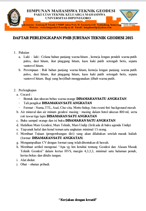 KORKESMA2015's tweet photo. Berikut dresscode dan penugasan PMB jurusan. Diperhatikan dan dicermati :) @GeodesiUndip15 http://t.co/05SxlBEc2R