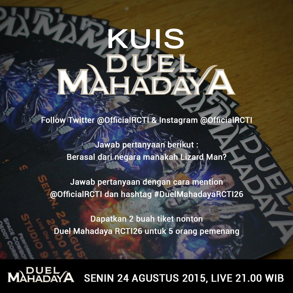 OfficialRCTI's tweet photo. Yuk! ikutan kuis #DuelMahadayaRCTI26 :) jwb pertanyaan dibawah ini ya! Ditunggu s/d 23 Agustus 2015, pkl 22:00 WIB http://t.co/3rGrqWezeO