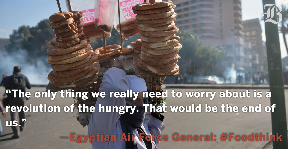 The Arab Spring Was A Revolution Of The Hungry Foodthink The Boston Globe Scoopnest