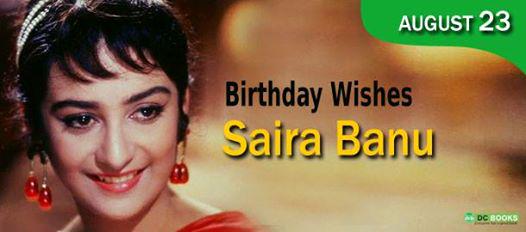 Happy Birthday Saira Banu ji ..know its late but still <3 most beautiful actress ever 