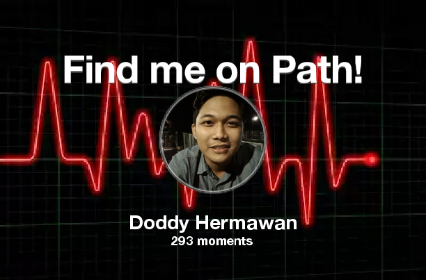 DoddyHermawan2's tweet photo. I've shared 293 memories with my friends on #Path - see them now at http://t.co/8CNQGBIP5r! #thepersonalnetwork http://t.co/cPiplUPz7z