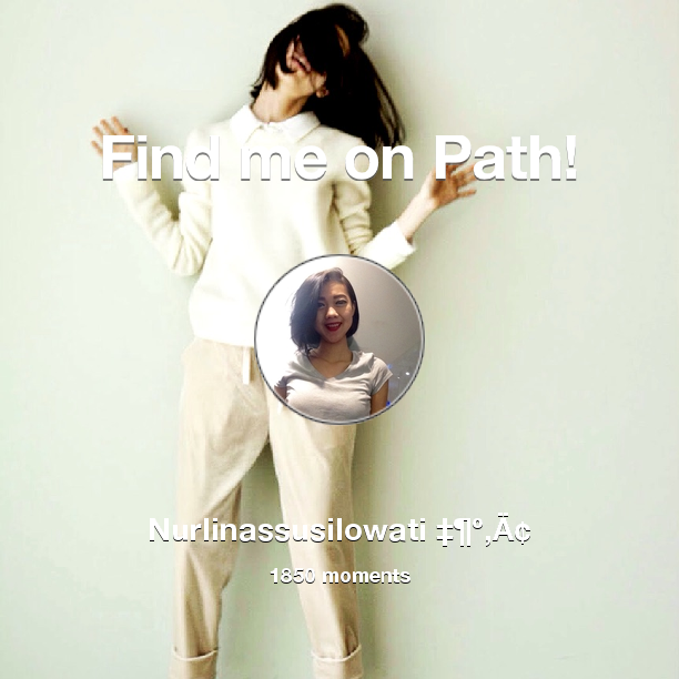 nurlinass's tweet photo. I've shared 1,850 memories with my friends on #Path - see them now at http://t.co/R48Yv0CVWf! #thepersonalnetwork http://t.co/H5tZpWBuZZ