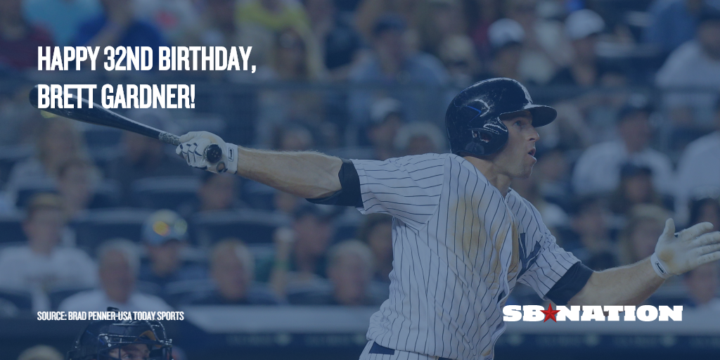 Today is an awesome day. Why? It\s Brett Gardner\s 32nd birthday! Happy birthday, GGBG! 