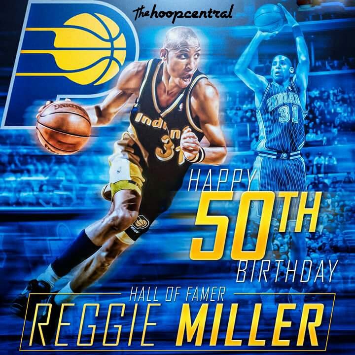Happy birthday to Reggie Miller who turns 50 today.    