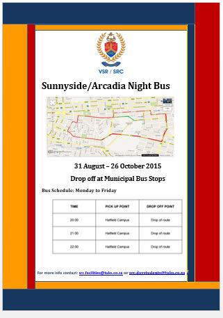 THE SUNNYSIDE/ARCADIA NIGHT BUS WILL BE RUNNING FROM MONDAY 31 AUGUST 2015. Please assist us in spreading the word!!