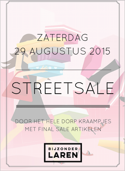 Sla je slag aanstaande zaterdag tijdens de 'Streetsale' #Laren! <a href="/BijzonderLaren/">Bijzonder Laren</a>
