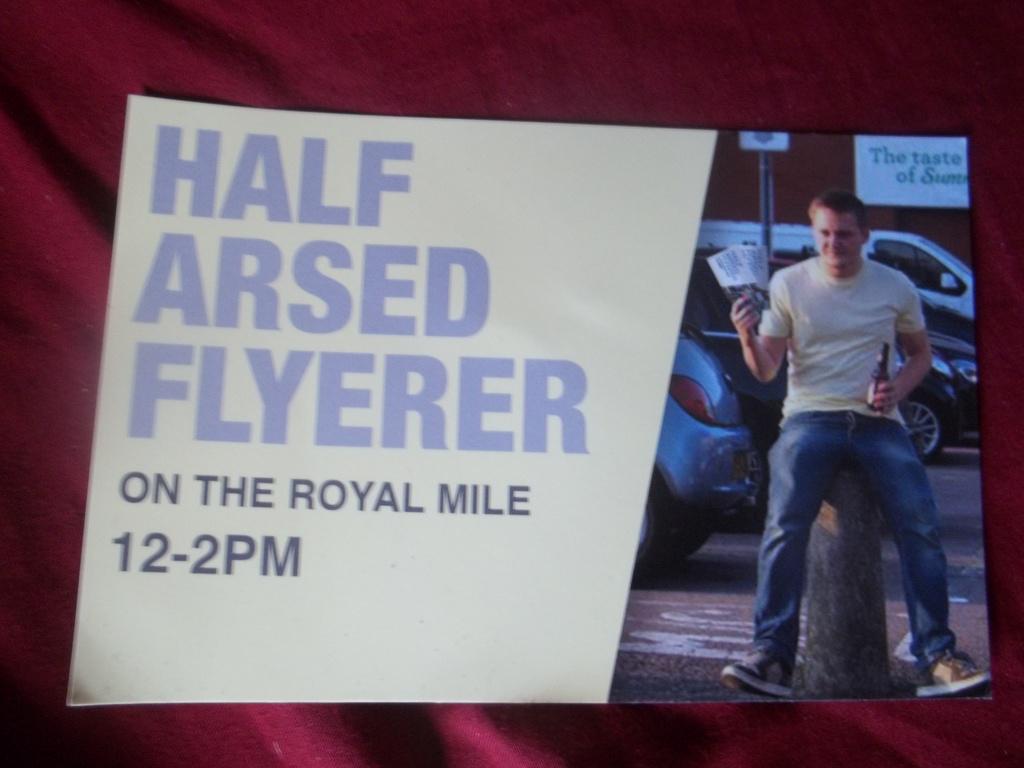 #HalfArsedFlyerer ...This is actually a thing?!? HILARIOUS! Gotta love the <a href="/edinburgh/">Edinburgh</a> humour! #EdFringe2015 <a href="/edfringe/">Edinburgh Festival Fringe</a>