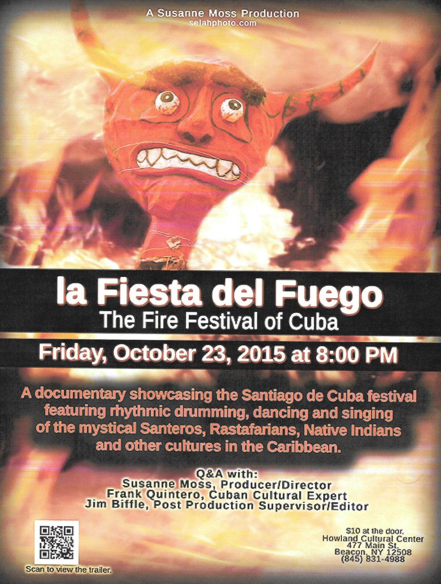 <a href="/HowlandCC/">Howland Center</a> la Fiesta del Fuego - The Fire Festival of Cuba 10/23/15 @ 8 PM documentary tickets:hcc5.bpt.me