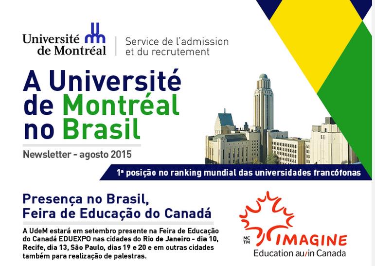 Saiu a nova newsletter da Univ. de Montreal, produzida exclusivamente para os brasileiros. bit.ly/1hd5TGI