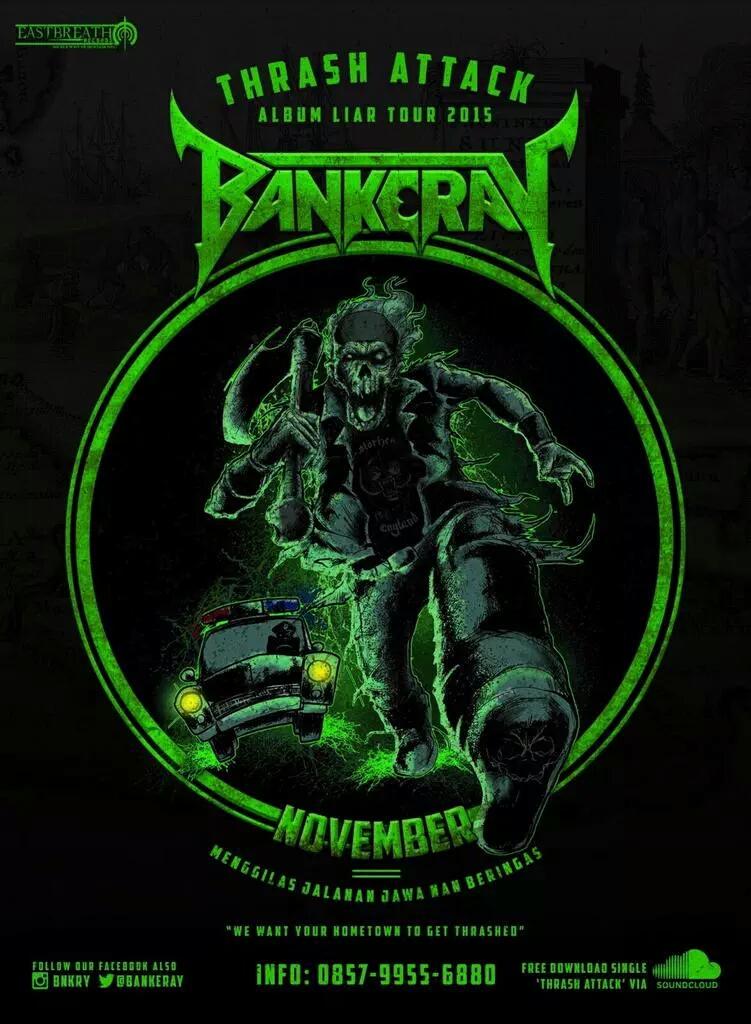Mari "<a href="/MuammarYA/">Mu'am</a>: <a href="/scene_of_indie/">Scene of Underground</a> <a href="/bankeray/">BANKERAY</a> THRASH ATTACK #AlbumLiar Tour 2015 on November!! Mari Kita Agendakan!!  "