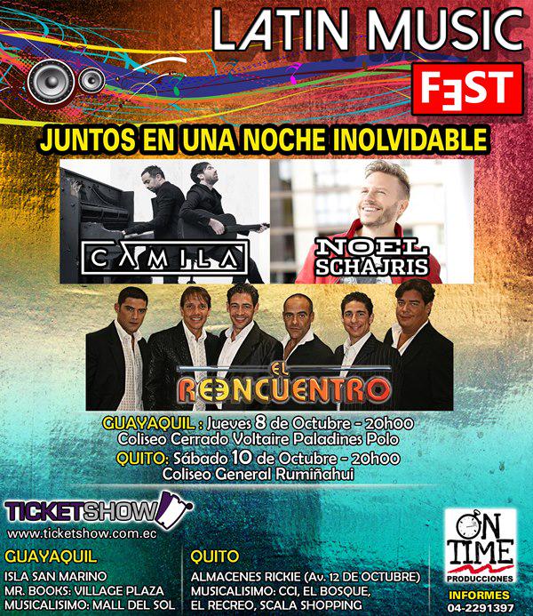 on_time_ec's tweet photo. LATIN MUSIC FEST #latinmusicfest
CAMILA - NOEL SCHAJRIS -  REENCUENTRO (EX-MENUDO) 
Guayaquil 8 Oct - Quito 10 Oct http://t.co/e95wD8NsTg