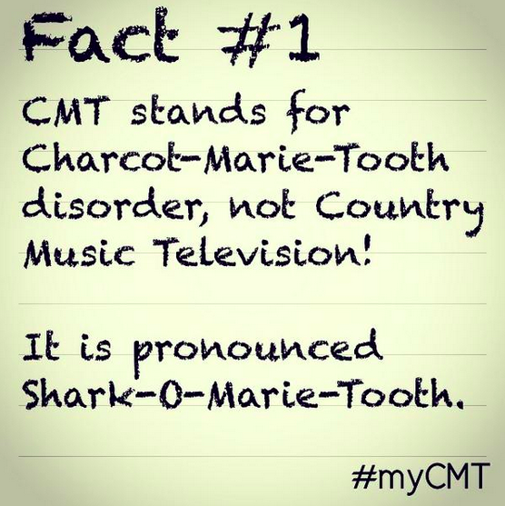 cmtausa's tweet photo. #CMT stands for #CharcotMarieTooth, not Country Music Television. #CMTAwareness #CMTFacts http://t.co/vwiDM20Olx