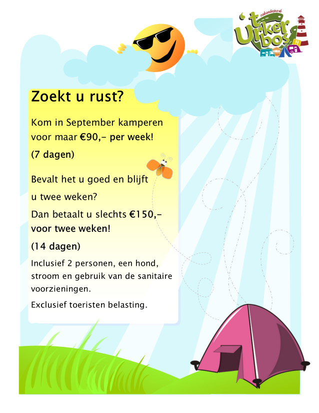 Kom in september voordelig kamperen voor maar €90,- voor 1 week! Excl. toeristenbelasting! Reserveer nu! urkerbos.nl