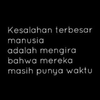 TauladanROSUL's tweet photo. Berbuatlah sebaik baiknya pada hari ini. Bila hari esok kamu tiada maka tidak ada penyesalan http://t.co/PmU0GHyTkq