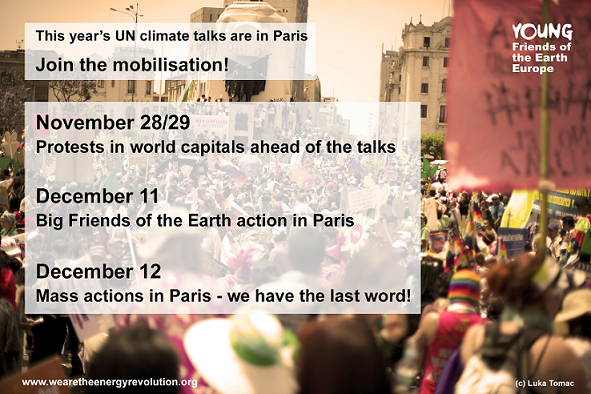 Young_FoEE's tweet photo. At #COP21 in Paris, we'll showcase #peoplepower - Join the mobilisation! http://t.co/iAeBCy1TzF #EnergyRevolution ^MM http://t.co/FOb1XtfDtm