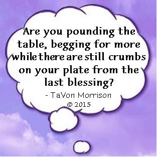 MsTaVon's tweet image. Never satisfied... #GoodWordRightTime #JustAThought #BeGrateful