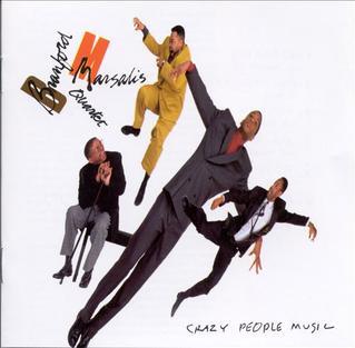 Happy birthday to Branford Marsalis. I m going way back to 1990 and Crazy People Music to celebrate. 