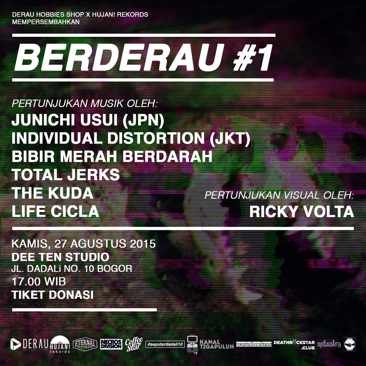 #Berderau 1.0 | Kamis, 27 Agustus 2015 | Menyuguhkan pertunjukan audio-visual minimalis di hari Kamis! Datang!