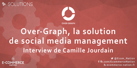 Ecom_NationFR's tweet photo. 📢💻 Présentation de Over-Graph, , la solution de social media management française par @camj59 http://t.co/8KDILo8h1K http://t.co/whEvGUboIr