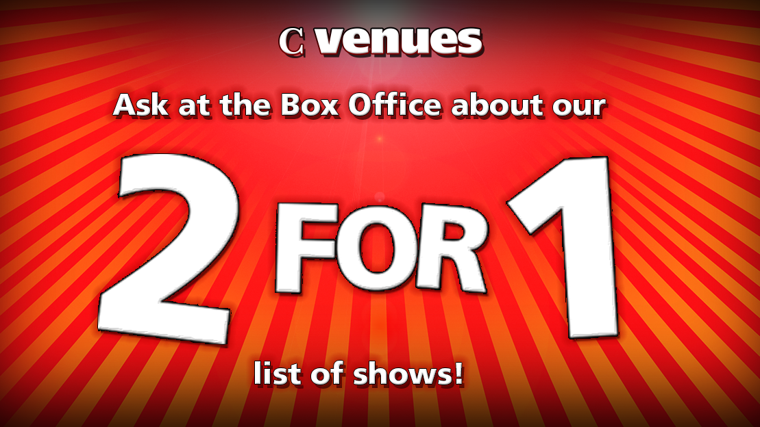Cvenues's tweet photo. We are still in our 2 for 1 week... Take advantage of this deal before the Fringe is over! Which show will you see? http://t.co/cPmSwAvQ5U