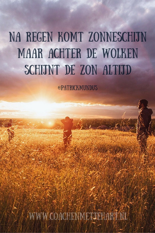 Patrick Mundus Twitterren "Na regen komt zonneschijn maar Patrick Mundus Twitterren "Na regen komt zonneschijn maar