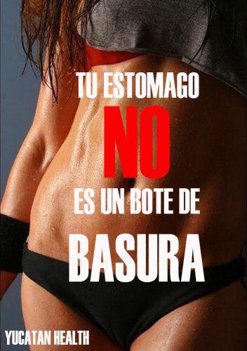 BodyTuningMx's tweet photo. Cuida tu cuerpo, tu estomago no es un bote de basura. #BodyTuning #felizmiercoles http://t.co/zFMigzKTuE