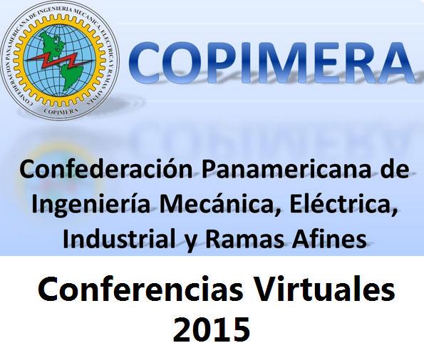 CONFERENCIAS VIRTUALES 2015 - VIDEOS.
Link para la descargas de los videos.
copimerainternacional.org/inicio/