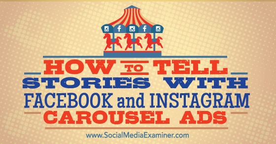 SMExaminer's tweet photo. NEW: How to Tell Stories With #Facebook and #Instagram Carousel Ads http://t.co/52zldk0nL3 by @social_allie http://t.co/mP6dCTG1ja