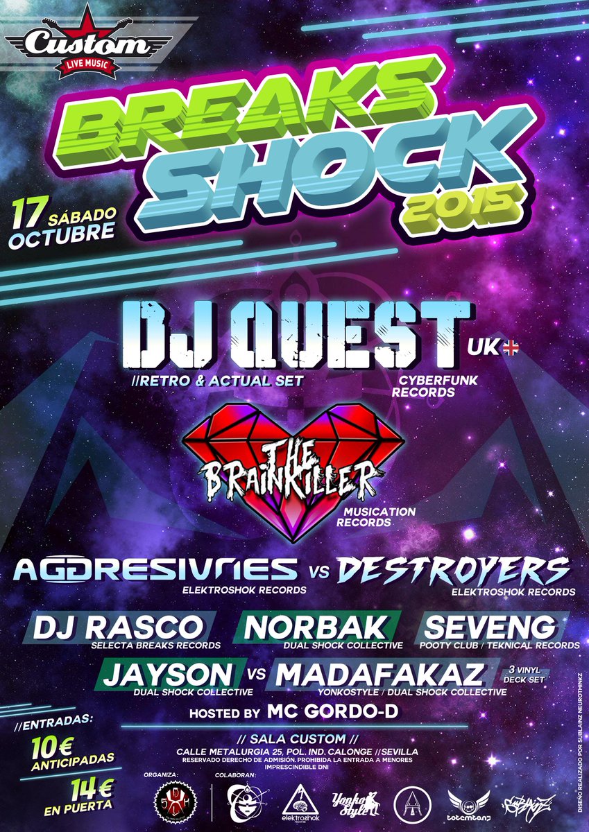 salacustom's tweet image. MT @DualShockSpain: Breaks Shock 2015  @SalaCustom (Sevilla) ·· 
&amp;gt; 10€ Ant 14€ Puerta + Info facebook.com/dualshockcolle…