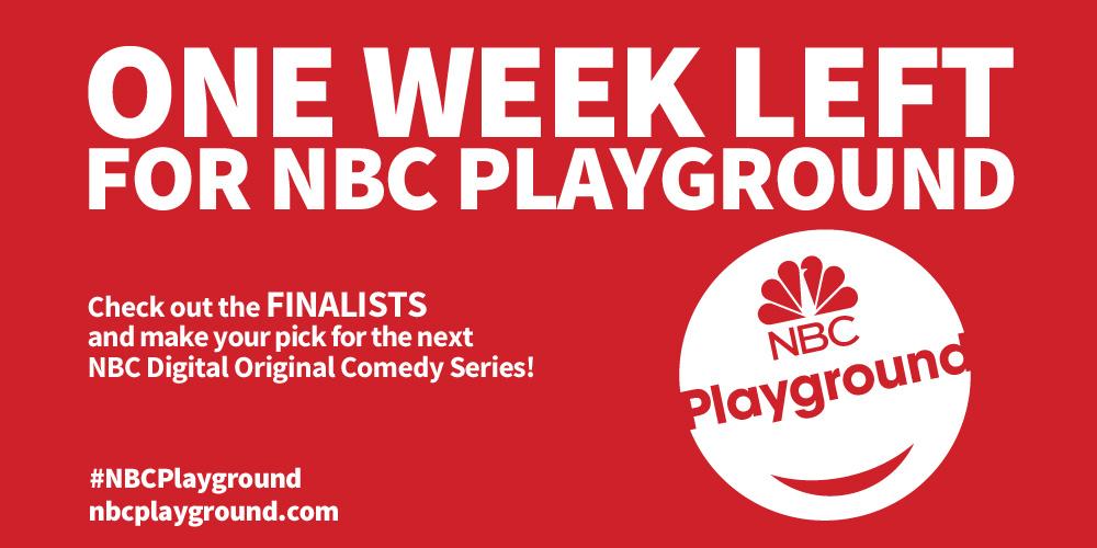 One week left to VOTE for the next NBC Digital Original Comedy series for #NBCPlayground at nbcplayground.com!